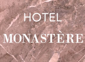 Hotel Monastère